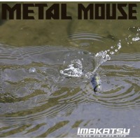 Imakatsu Metal Mouse